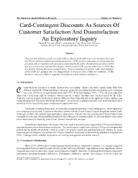 Card-Contingent Discounts As Sources of Customer Satisfaction and Dissatisfaction: an Exploratory Inquiry Erhard K