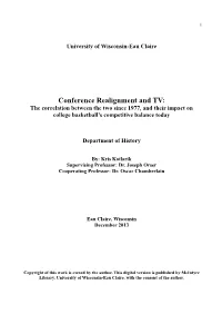 Conference Realignment and TV: the Correlation Between the Two Since 1977, and Their Impact on College Basketball's Competitive Balance Today