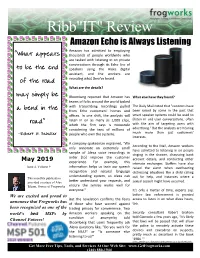 Ribb"IT" Review Amazon Echo Is Always Listening
