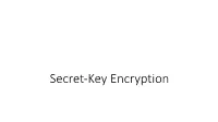 Secret-Key Encryption Introduction