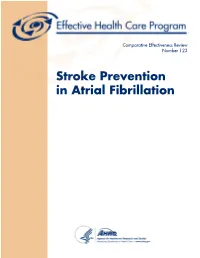 Stroke Prevention in Atrial Fibrillation Comparative Effectiveness Review Number 123