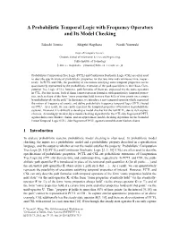 A Probabilistic Temporal Logic with Frequency Operators and Its Model Checking