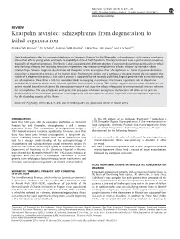 Kraepelin Revisited: Schizophrenia from Degeneration to Failed Regeneration