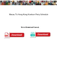 Macau to Hong Kong Kowloon Ferry Schedule