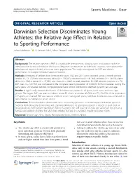 Darwinian Selection Discriminates Young Athletes: the Relative Age Effect in Relation to Sporting Performance Johan Jakobsson1* , A