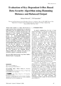 Evaluation of Key Dependent S-Box Based Data Security Algorithm Using Hamming Distance and Balanced Output