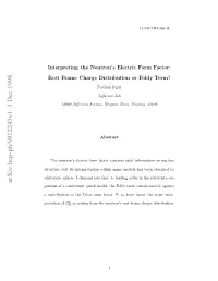 Interpreting the Neutron's Electric Form Factor: Rest Frame Charge