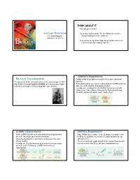Lesson Overview to Answer That Question, the First Thing You Need to 12.1 Identifying the Know Is What Genes Are Made Of