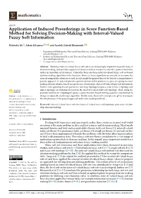 Application of Induced Preorderings in Score Function-Based Method for Solving Decision-Making with Interval-Valued Fuzzy Soft Information