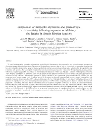 Suppression of Kisspeptin Expression and Gonadotropic Axis Sensitivity Following Exposure to Inhibitory Day Lengths in Female Siberian Hamsters