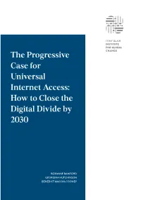 The Progressive Case for Universal Internet Access: How to Close the Digital Divide by 2030