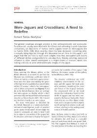 Were-Jaguars and Crocodilians: a Need to Redefine