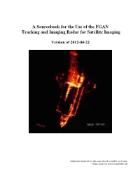 A Sourcebook for the Use of the FGAN Tracking and Imaging Radar for Satellite Imaging