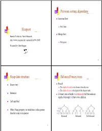Heapsort Previous Sorting Algorithms G G Heap Data Structure P Balanced
