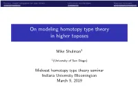 On Modeling Homotopy Type Theory in Higher Toposes