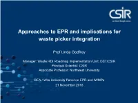 Approaches to EPR and Implications for Waste Picker Integration