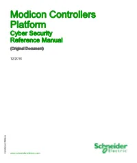 Cyber Security Platform Modicon Controllers 12/2018 (Original Document) EIO0000001999 12/2018 Platform Controllers Modicon