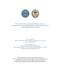 Social Trends and National Defense Scenarios: Forecasting Crises and Forging Responses Using Generation Theory in a Bio-Psychosocial Framework