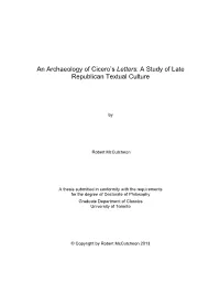 Thesis Submitted in Conformity with the Requirements for the Degree of Doctorate of Philosophy Graduate Department of Classics University of Toronto