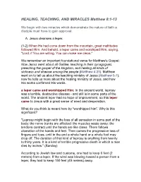 HEALING, TEACHING, and MIRACLES Matthew 8:1-13