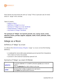 Synonyms and Related Words. What Is Another Word for ADAGE?