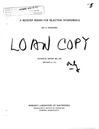 A RECEIVER DESIGN for REJECTING INTERFERENCE Roy A