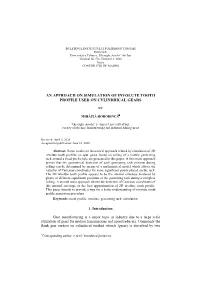An Approach on Simulation of Involute Tooth Profile Used on Cylindrical Gears