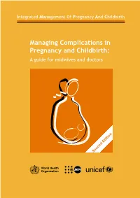 Managing Complications in Pregnancy and Childbirth: a Guide for Midwives and Doctors