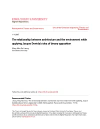 The Relationship Between Architecture and the Environment While Applying Jacque Derrida's Idea of Binary Opposition