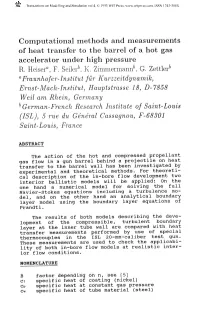Computational Methods and Measurements of Heat Transfer to the Barrel of a Hot Gas Accelerator Under High Pressure