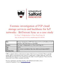 Forensic Investigation of P2P Cloud Storage Services and Backbone For