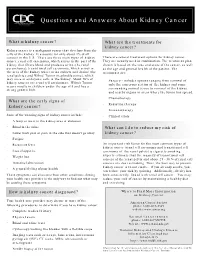 Questions and Answers About Kidney Cancer CENTERS for DISEASE CONTROL and PREVENTION