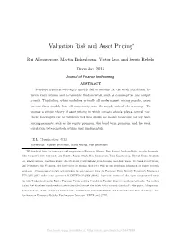 Valuation Risk and Asset Pricing∗
