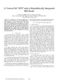 A Vertical Sic JFET with a Monolithically Integrated JBS Diode