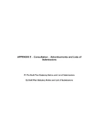 APPENDIX E – Consultation – Advertisements and Lists of Submissions