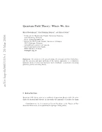 Quantum Field Theory: Where We Are 3