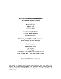 A Numerical Optimization Approach to General Graph Drawing