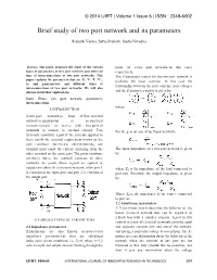 Brief Study of Two Port Network and Its Parameters