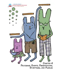Chapter 4 Programs, Events, Presentations, Storytimes, and Puzzles