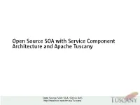 Open Source SOA with Service Component Architecture and Apache Tuscany