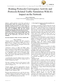 Routing Protocols Convergence Activity and Protocols Related Traffic Simulation with It's Impact on the Network