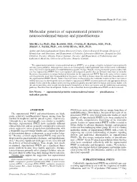 Molecular Genetics of Supratentorial Primitive Neuroectodermal Tumors and Pineoblastoma