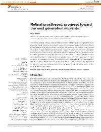 Retinal Prostheses: Progress Toward the Next Generation Implants