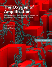 The Oxygen of Amplification Better Practices for Reporting on Extremists, Antagonists, and Manipulators Online