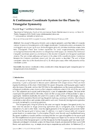 A Continuous Coordinate System for the Plane by Triangular Symmetry