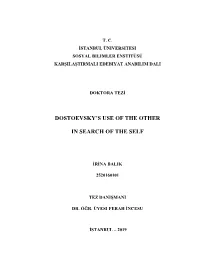 Dostoevsky's Use of the Other in Search of the Self