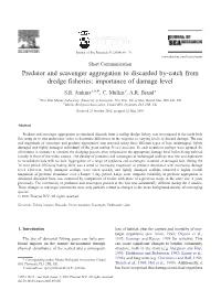 Predator and Scavenger Aggregation to Discarded By-Catch from Dredge Fisheries: Importance of Damage Level