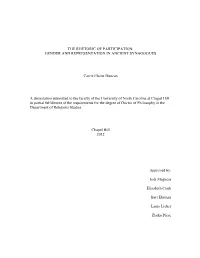 GENDER and REPRESENTATION in ANCIENT SYNAGOGUES Carrie Elaine Duncan a Dissertation Submitted To