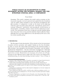 Public Policy As an Exception to Free Movement Within the Internal Market and the European Judicial Area: a Comparison