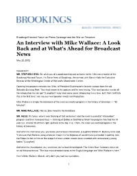 An Interview with Mike Wallace: a Look Back and at What's Ahead for Broadcast News